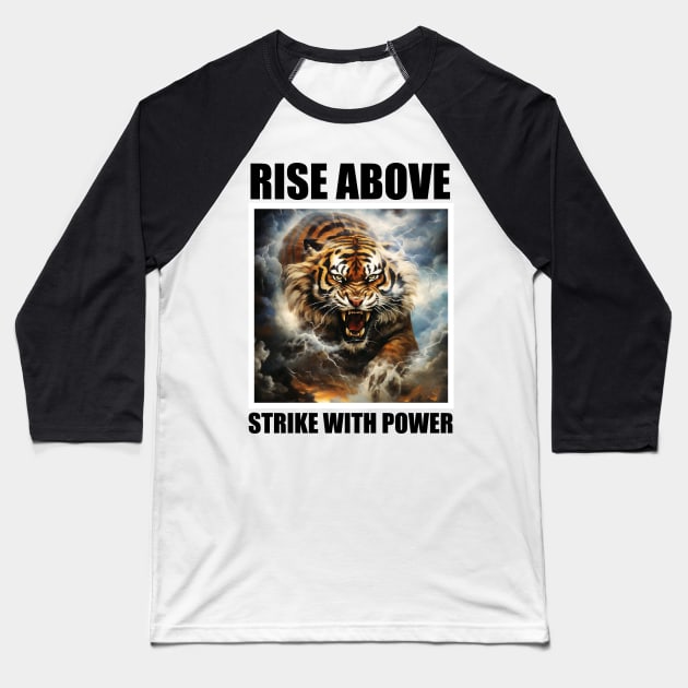 Rise Above Strike with Power Motivation Fitness Baseball T-Shirt by Merchweaver